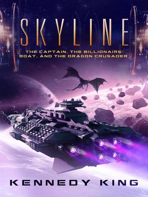 cover image of The Captain, The Billionaire Boat and The Dragon Crusader: SkyLine, #2